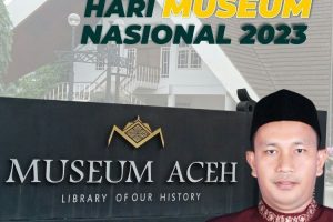 Momentum Hari Museum Nasional, Tgk Erdi Mualim ST Ajak Generasi Muda Buka Wawasan Sejarah