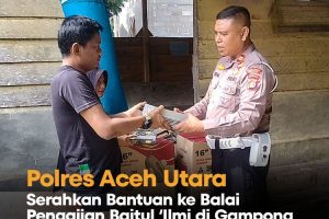 Polres Aceh Utara Serahkan Bantun Ke Balai Pengajian di Alue Leuhob